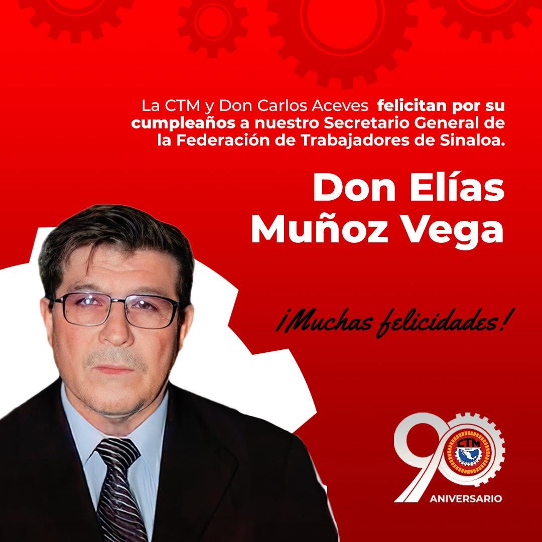 Felicitaciones a Don Elías Muñoz Vega.