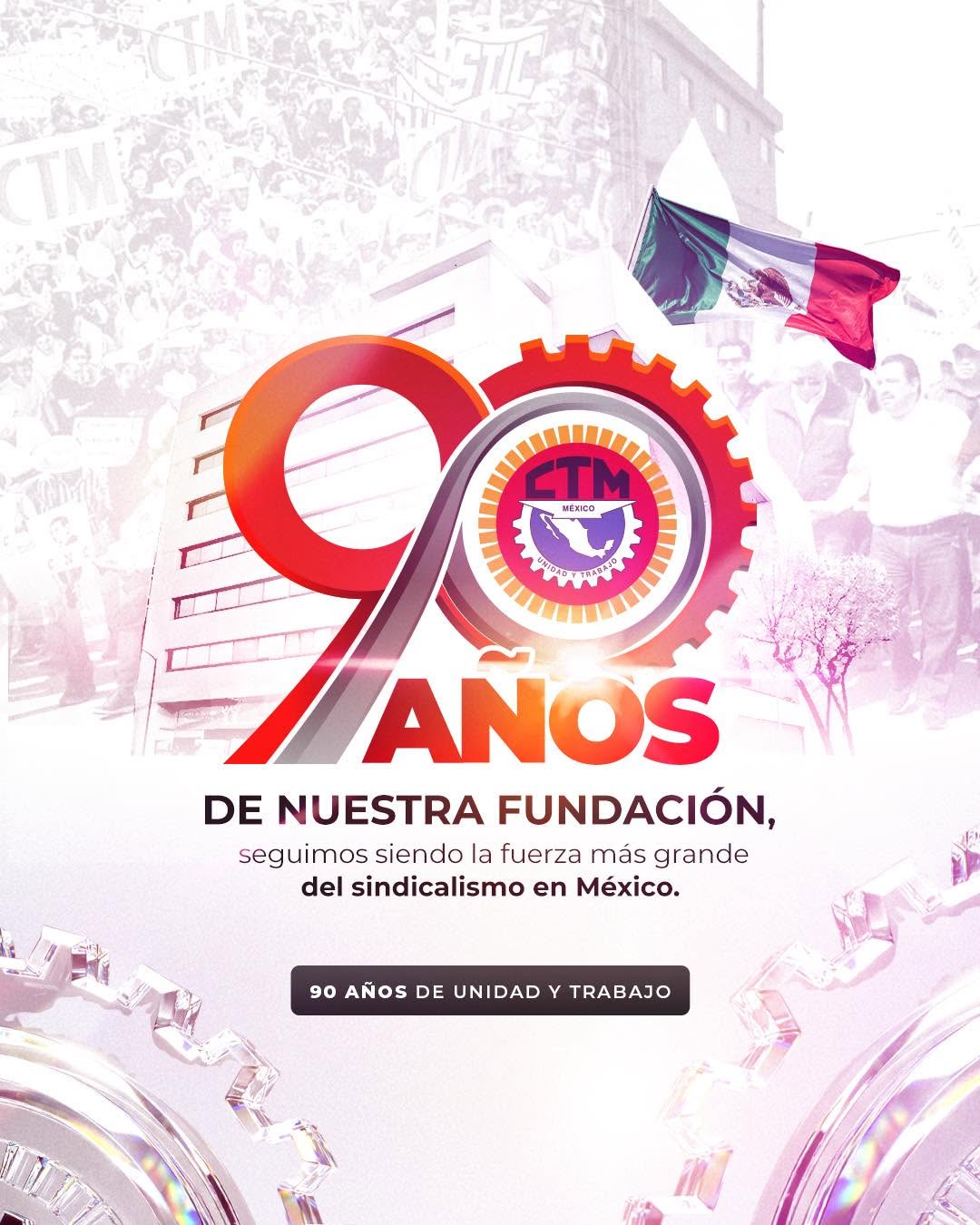 ¡Celebramos 90 Años de Unidad y Trabajo!