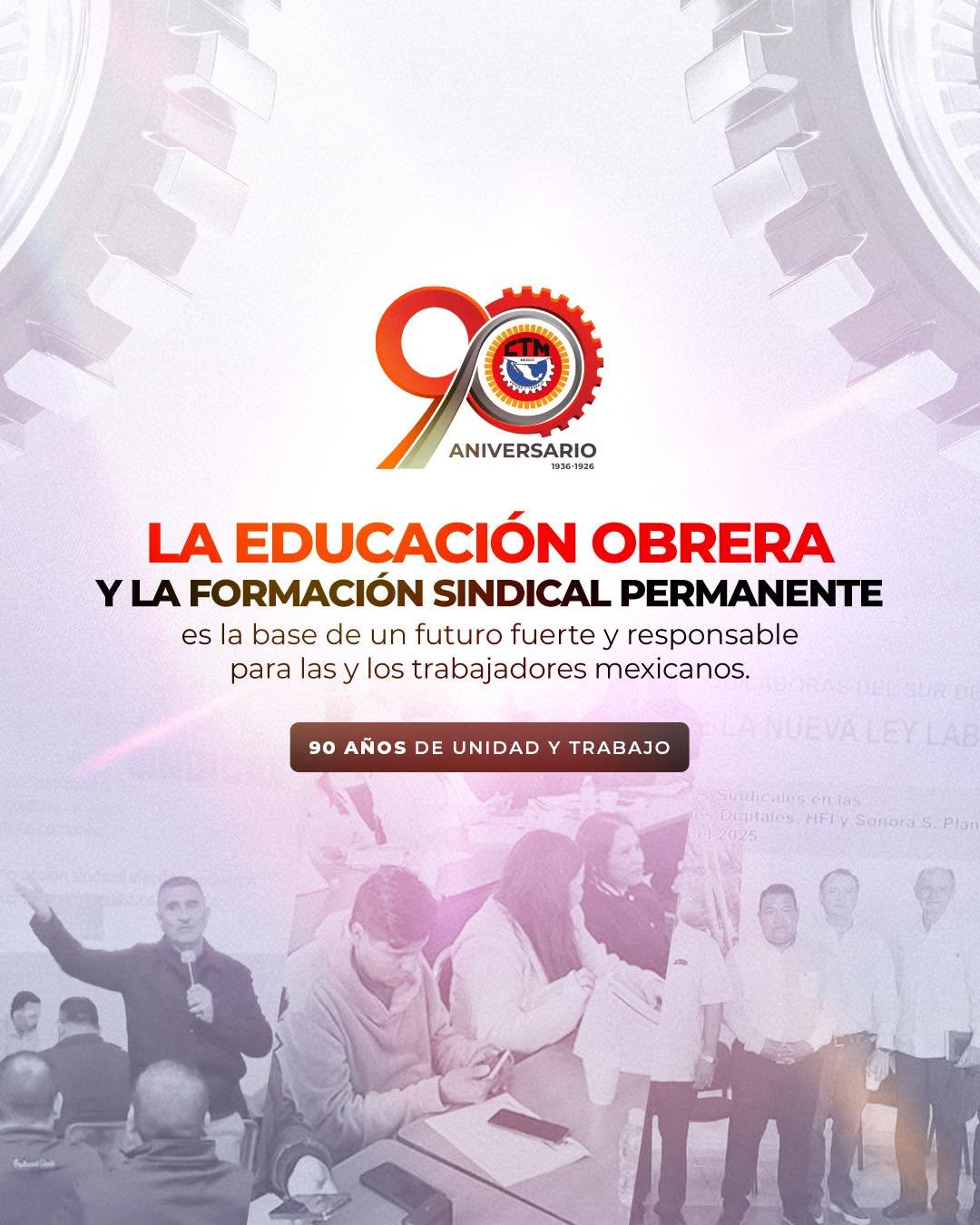 En la CTM Nacional seguiremos formando liderazgos para el mañana.