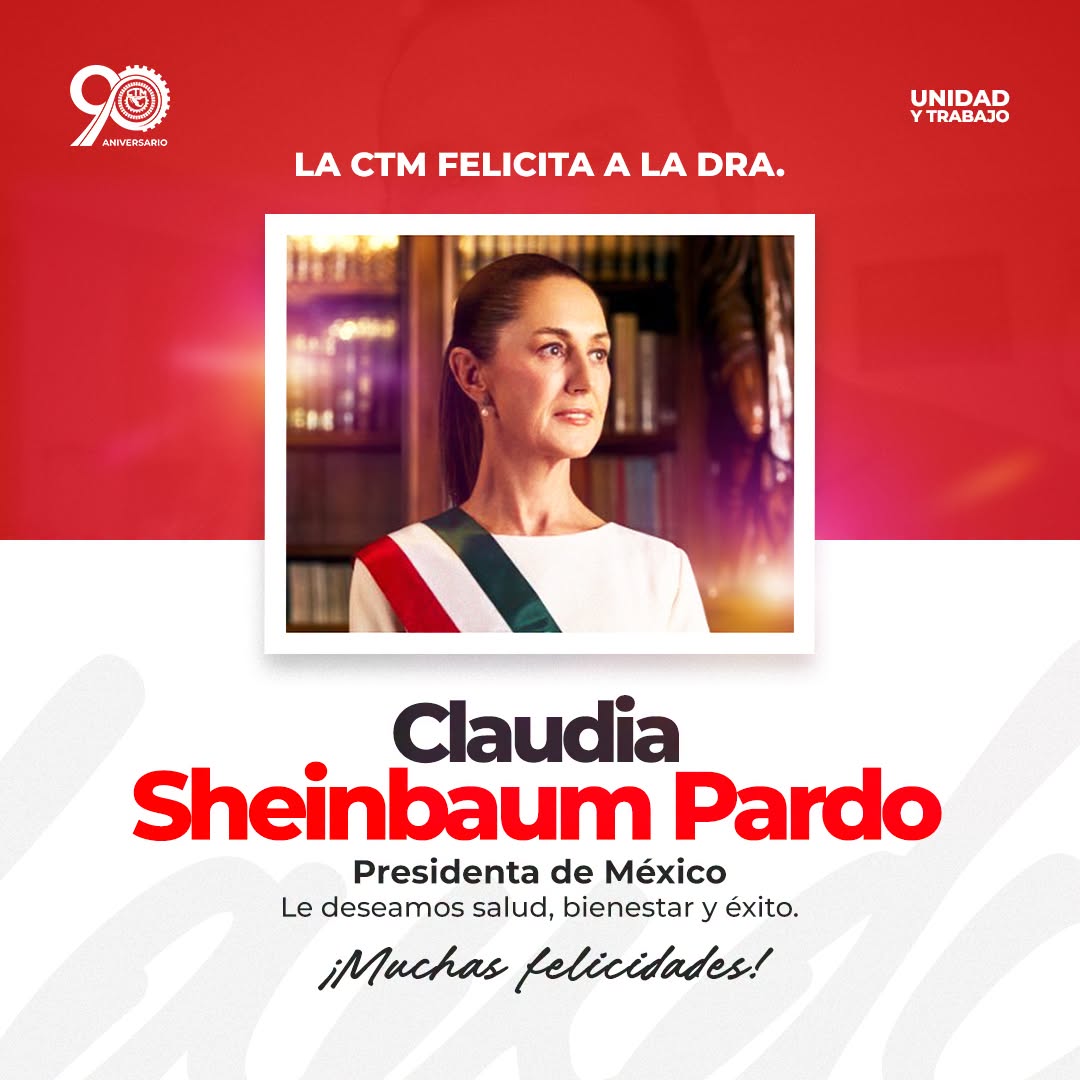 Felicitaciones a la Dra. Claudia Sheinbaum Pardo.
