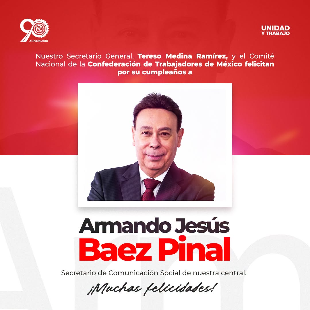 Felicitan a Armando J. Baez Pinal por su cumpleaños.