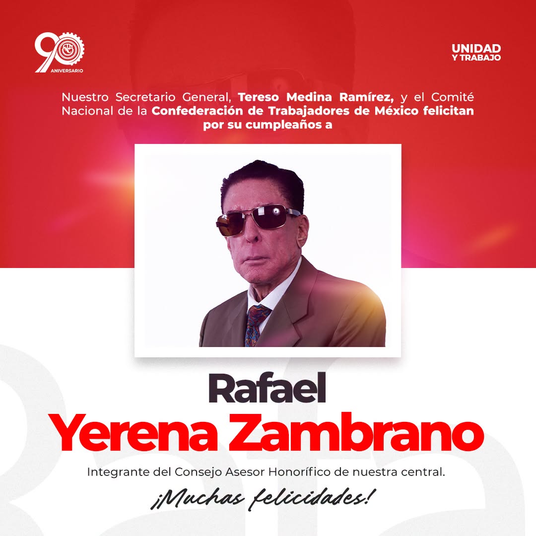 Felicitan a Rafael Yerena Zambrano por su cumpleaños