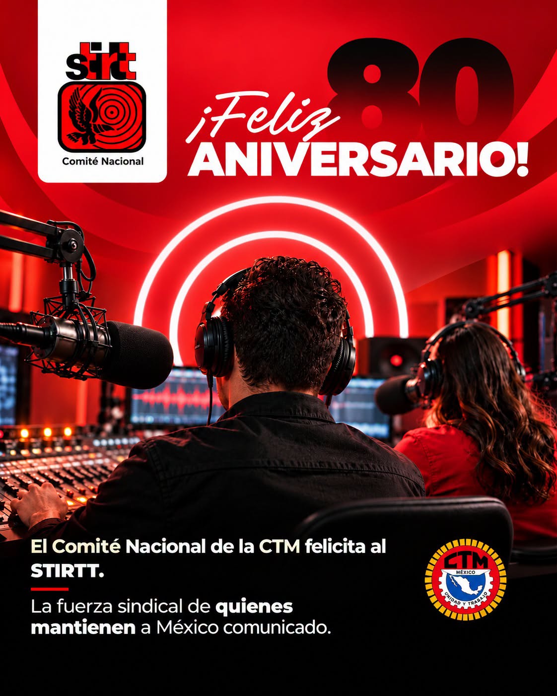 STIRTT Nacional celebra 80 años de trayectoria y compromiso sindical.